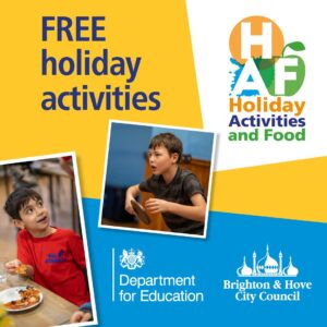Summer Holiday, Activies & Food (HAF) 2023 advertisement by Brighton & Hove City Council
