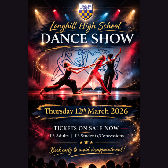 Longhill High School Dance Show Thursday 12th March 2026 Tickets on sale now £5 Adults £3 Students/Concessions Book early to avoid disappointment