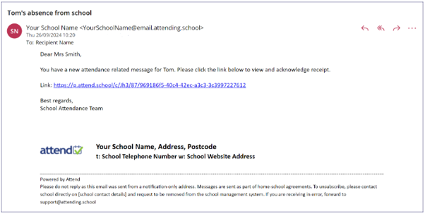 Email example: Features a draft email from attend, writing to a parent that they have received a message and to view and acknowledge receipt they might click the link provided.